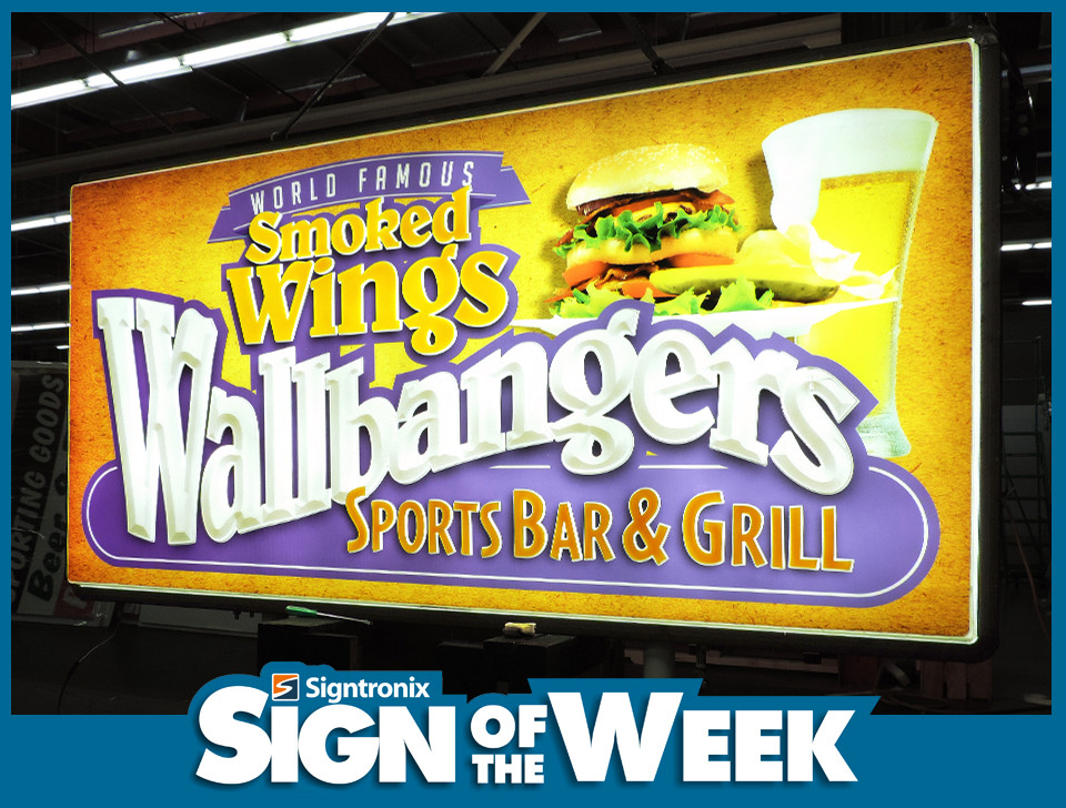 Sign of the Week - Wallbangers Sports Bar and Grill World Famous Smoked Wings Lighted Sign