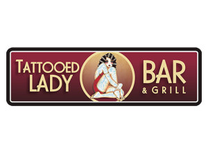 Tattooed Lady Bar Grill Business Sign